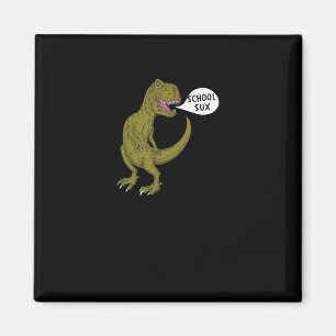 School Sux Funny Dinosaur T Rex Illustration Gift  Magnet