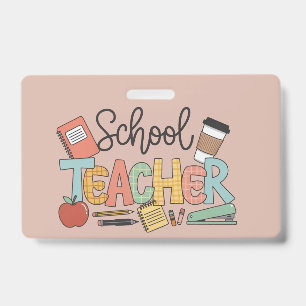 School Teacher Teaching Future Leaders Gifts ID Badge