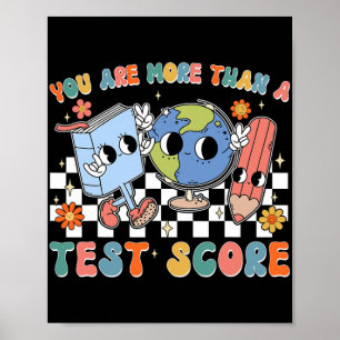 School Testing Day You Are More Than A Test Score Poster