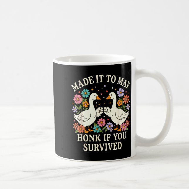 School Year End Make to May Funny Teacher Goose Coffee Mug (Right)