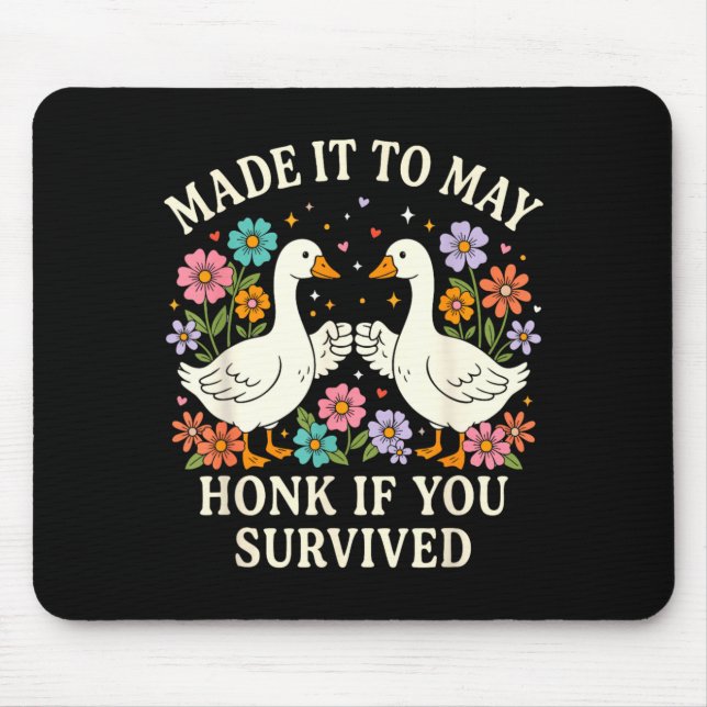 School Year End Make to May Funny Teacher Goose Mouse Mat (Front)