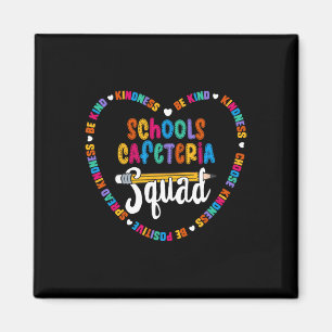 Schools Cafeteria Squad Byck To School Happy First Magnet