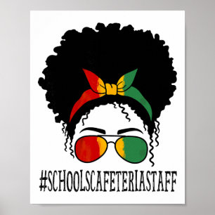 Schools Cafeteria Staff Women Messy Bun Black Hist Poster