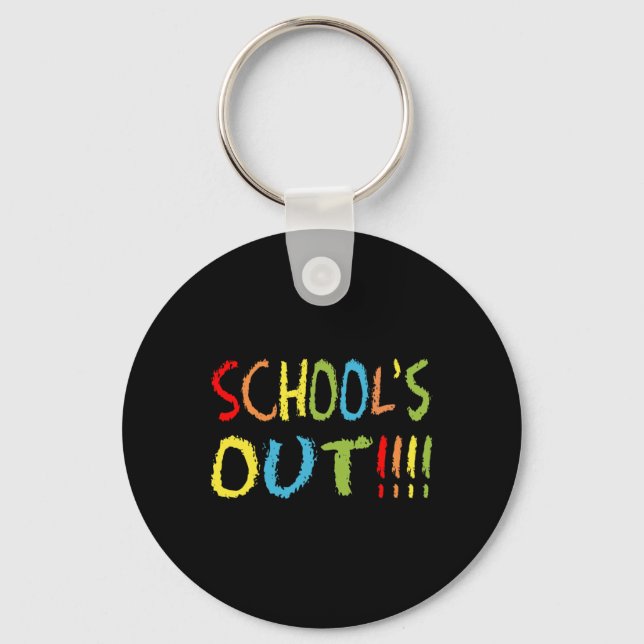 Schools Out 1  Key Ring (Front)