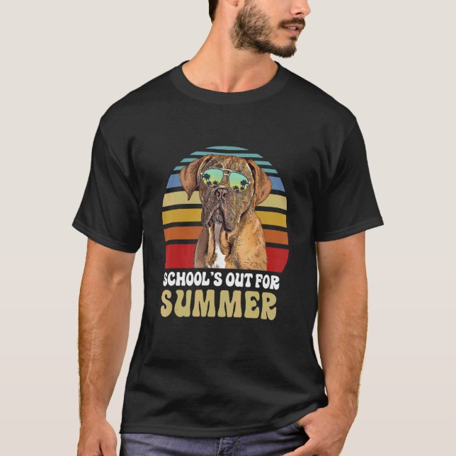Schools Out For Summer Dogues De Bordeaux Dog Teac T-Shirt (Front)