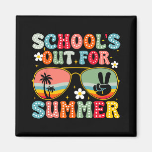 Schools Out For Summer Last Day Of School Teacher Magnet