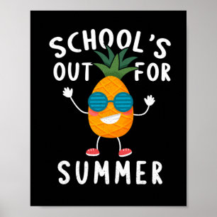 Schools Out For Summer  Poster