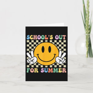 Schools Out For Summer Smile Teacher Kids Last Day Card