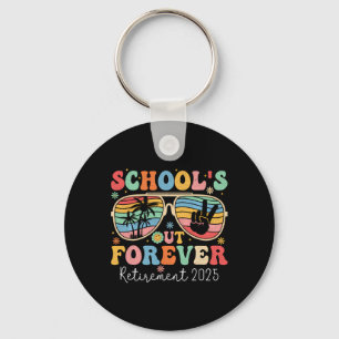 School's Out Forever Retired Teacher 2025 Groovy R Key Ring