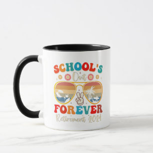 Schools Out Forever Retired Teacher Last Day 2024 Mug