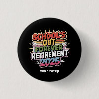 Schools Out Forever Retirement 2025 Retired Teache