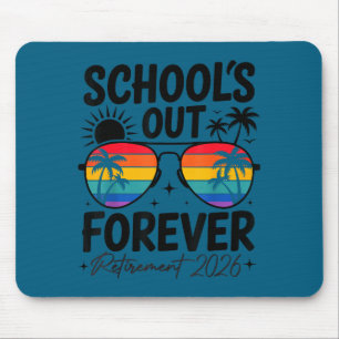 School's out forever retirement 2026 funny teacher mouse mat