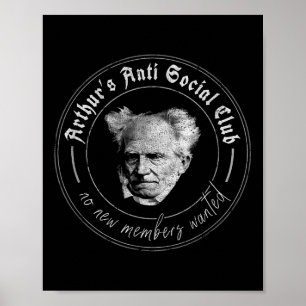 Schopenhauer Philosophy Aphorisms Arthurs Anti Soc Poster
