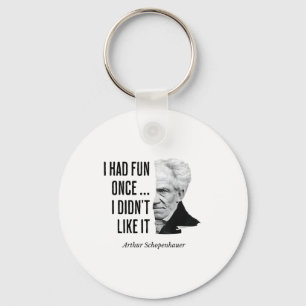 Schopenhauer Quote Funny Philosopher Statement  Key Ring