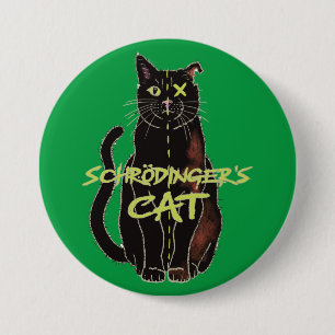 Schrodinger’s Cat Funny Physics 7.5 Cm Round Badge