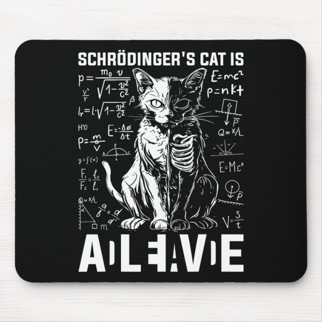 Schrodinger's Cat Dead And Alive Physics  Mouse Mat (Front)