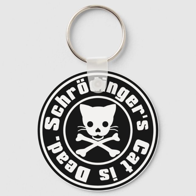 Schrödinger's Cat is Dead. Key Ring (Front)