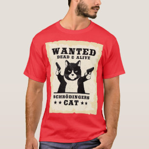 Schrodingers Cat Physics Paradox Quantum Mechanics T-Shirt