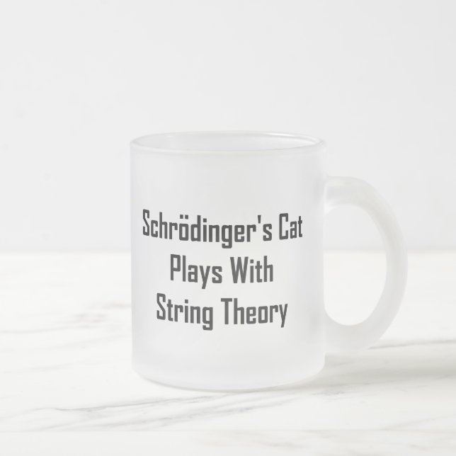 Schrodinger's Cat Plays With String Theory Frosted Glass Coffee Mug (Right)