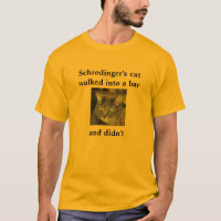 Schrodinger's cat walked into a bar and didn'