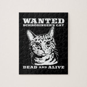 Schrodinger's cat wanted dead or alive jigsaw puzzle
