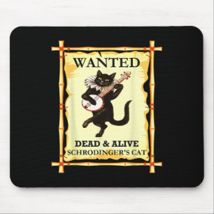 Schrodinger's Physics Cat Quantum Physicist Mouse Mat