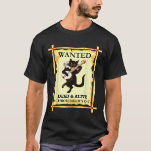 Schrodinger's Physics Cat Quantum Physicist T-Shirt