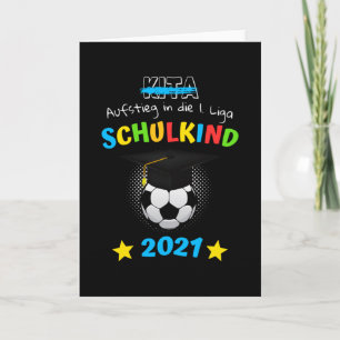 Schulkind 1. Klasse 2021 Einschulung Kind Fußball Card
