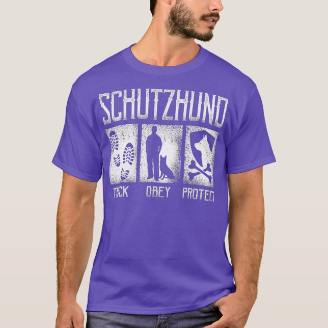 Schutzhund Track Obey Protect Dog Handler T-Shirt (Front)