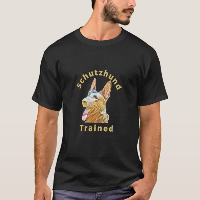 Schutzhund Trained German Shepherd T-Shirt (Front)