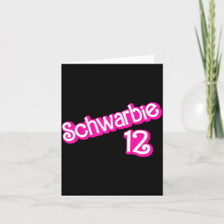 Schwarbie 12 Pink Card