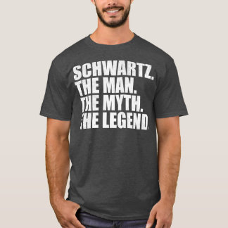 SchwartzSchwartz Family name Schwartz last Name Sc T-Shirt
