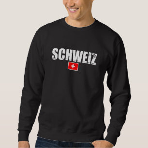 Schweiz Switzerland Flag Proud Swiss Sweatshirt