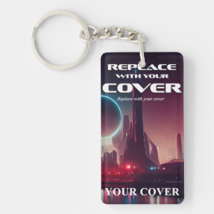 Sci Fi Book Cover & Quote Personalized Author Swag Key Ring