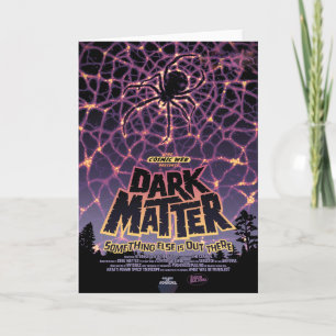 Sci-Fi Horror Movie Ad, Dark Matter Card