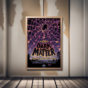 Sci-Fi Horror Movie Ad, Dark Matter Poster
