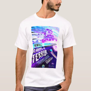 Sci-Fi Horror Movie Ad, Rains Of Terror T-Shirt