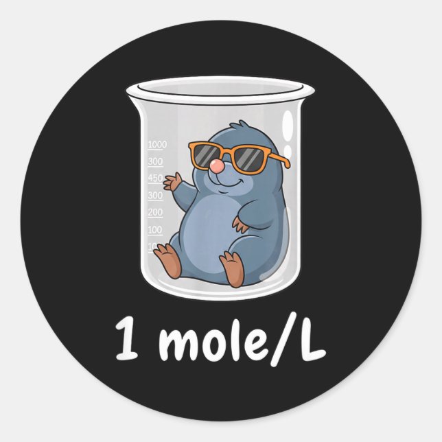 Science &amp; Technology Funny Chemistry 1 Mole L  Classic Round Sticker (Front)
