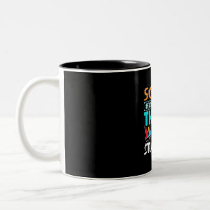 Science Because Figuring Thing Out Is Better Two-Tone Coffee Mug