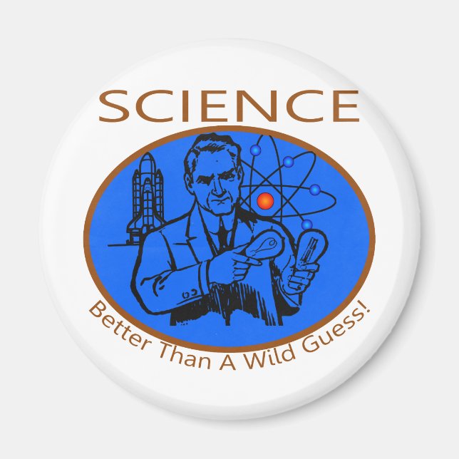 Science Better Than A Wild Guess Magnet (Front)
