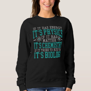 Science  Biology Chemistry Laboratory Room Experim Sweatshirt