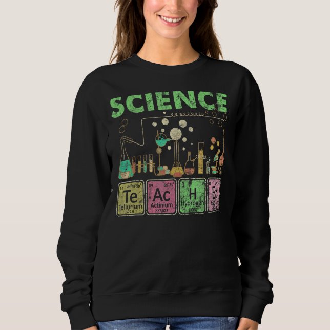 Science Chemistry Elements Laboratory Sweatshirt (Front)