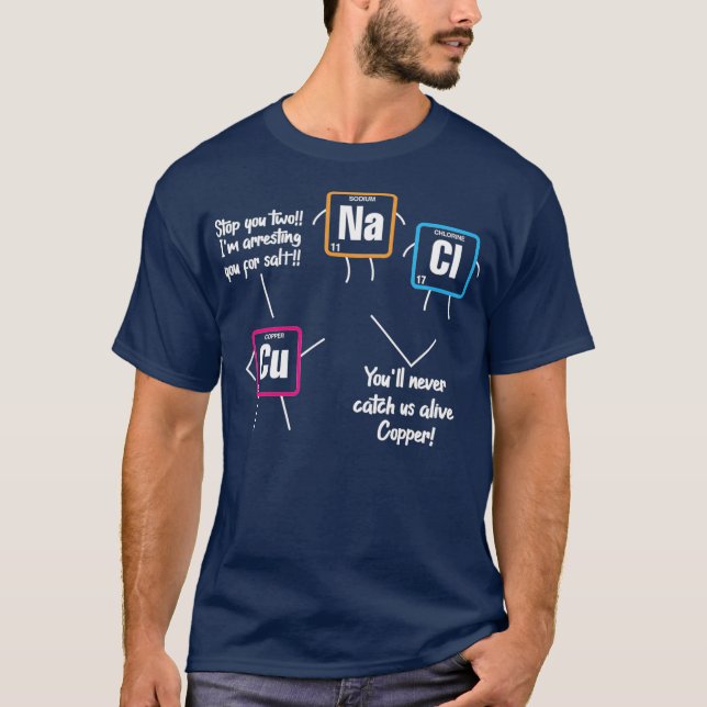 Science Chemistry Teacher Funny Cu Na Cl T-Shirt (Front)