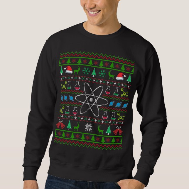 Science Chemistry Ugly Christmas Sweatshirt (Front)