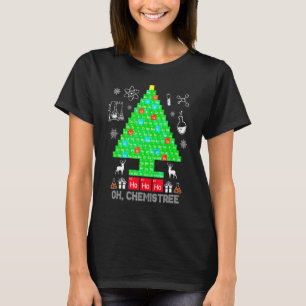 Science Christmas Oh Chemist Tree Chemistree Chem T-Shirt