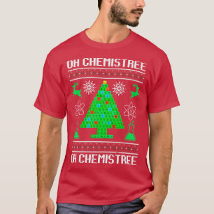 Science Christmas Oh Christmas Tree Chemistry Gift T-Shirt