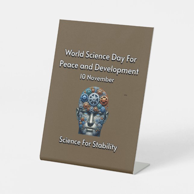 Science Day for Peace and Development. Stability Pedestal Sign (Front)