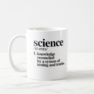 Science Definition - Knowledge reconciled by truth Coffee Mug