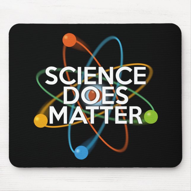 SCIENCE DOES MATTER MOUSE MAT (Front)