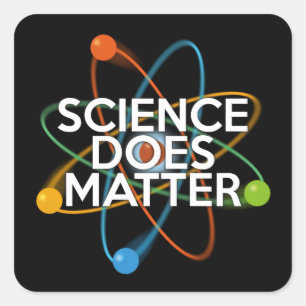 SCIENCE DOES MATTER SQUARE STICKER